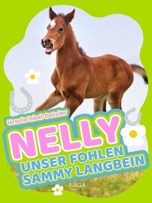 cover image of Nelly--Unser Fohlen Sammy Langbein